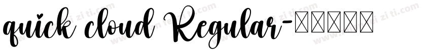 quick cloud Regular字体转换